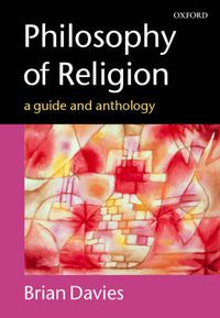 Cover image for Philosophy of Religion: A Guide and Anthology