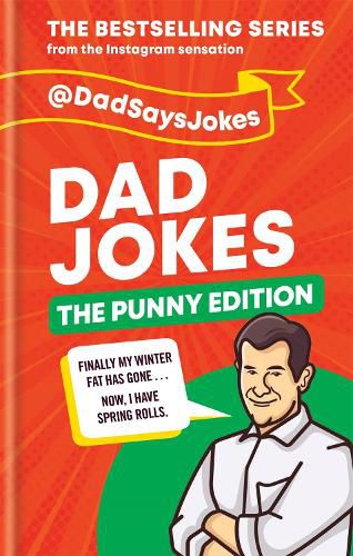 Cover image for Dad Jokes: The Punny Edition: THE NEW BOOK IN THE BESTSELLING SERIES