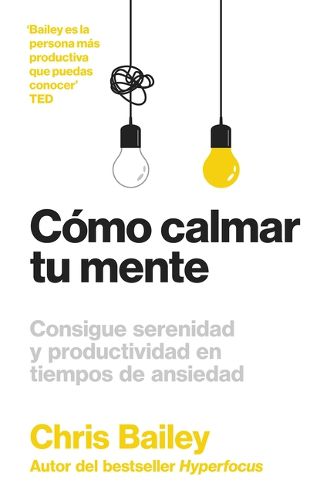 Cover image for Como Calmar Tu Mente (How to Calm Your Mind Spanish Edition)