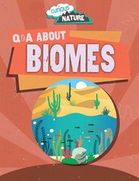 Cover image for Q & A about Biomes