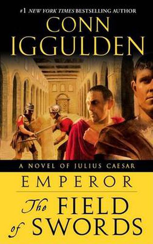 Emperor: The Field of Swords: A Novel of Julius Caesar