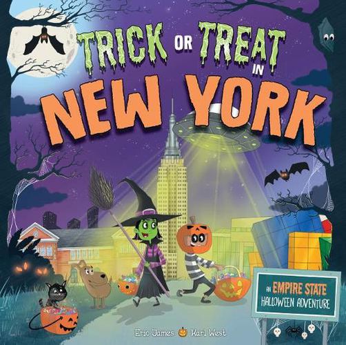 Cover image for Trick or Treat in New York: An Empire State Halloween Adventure