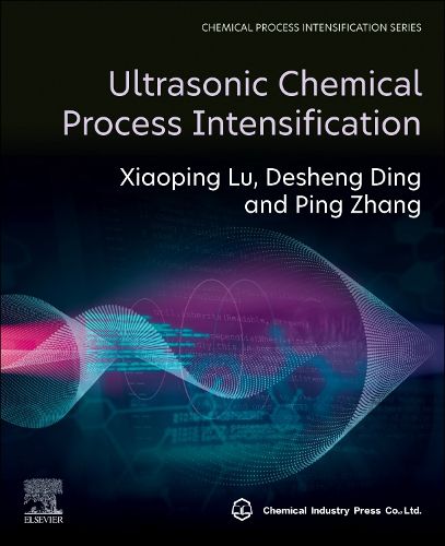 Cover image for Ultrasonic Chemical Process Intensification