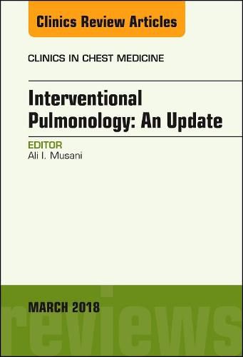 Cover image for Interventional Pulmonology, An Issue of Clinics in Chest Medicine