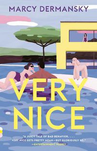 Cover image for Very Nice: A novel