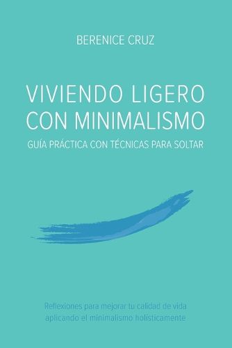Cover image for Viviendo Ligero Con Minimalismo