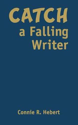 Cover image for Catch a Falling Writer