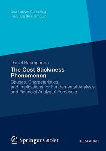 Cover image for The Cost Stickiness Phenomenon: Causes, Characteristics, and Implications for Fundamental Analysis and Financial Analysts' Forecasts