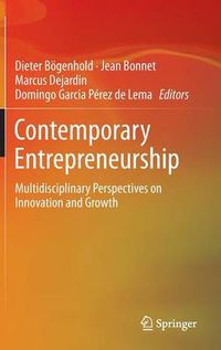 Cover image for Contemporary Entrepreneurship: Multidisciplinary Perspectives on Innovation and Growth