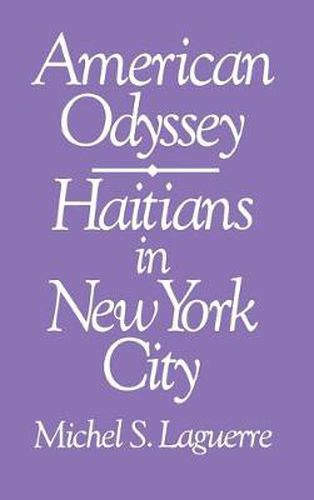 Cover image for American Odyssey: Haitians in New York City