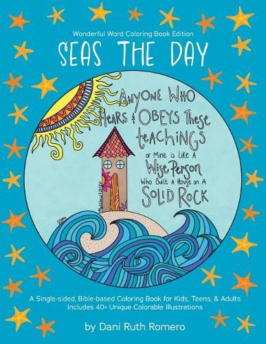 Cover image for Seas the Day - Single-sided Bible-based Coloring Book with Scripture for Kids, Teens, and Adults, 40+ Unique Colorable Illustrations