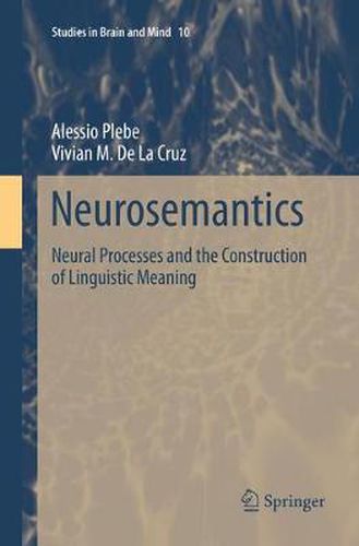 Cover image for Neurosemantics: Neural Processes and the Construction of Linguistic Meaning