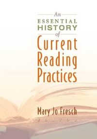 Cover image for An Essential History of Current Reading Practices