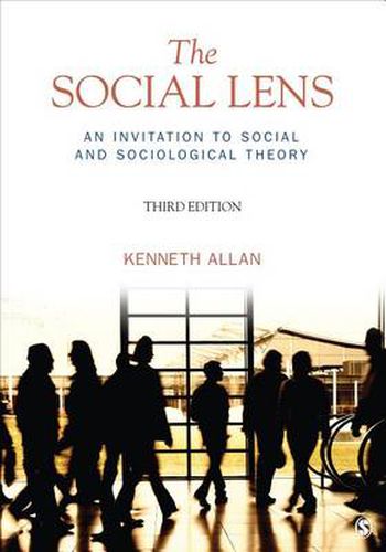 Cover image for The Social Lens: An Invitation to Social and Sociological Theory