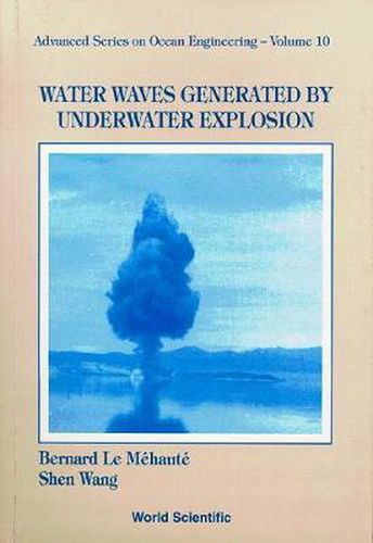 Cover image for Water Waves Generated By Underwater Explosion