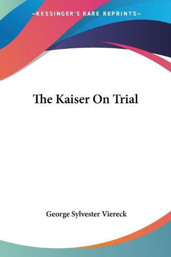 Cover image for The Kaiser on Trial