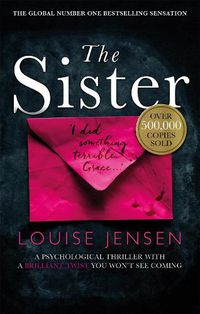 Cover image for The Sister: A psychological thriller with a brilliant twist you won't see coming