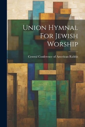 Cover image for Union Hymnal For Jewish Worship