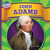 Cover image for John Adams: The 2nd President