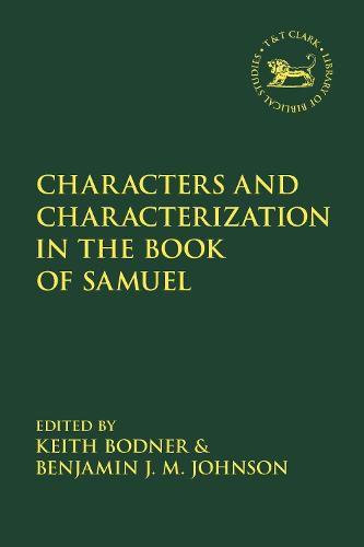 Cover image for Characters and Characterization in the Book of Samuel