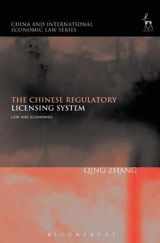 Cover image for The Chinese Regulatory Licensing System: Law and Economics
