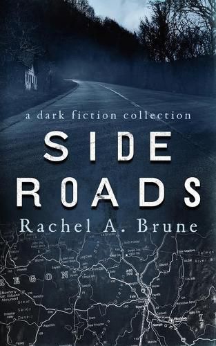 Cover image for Side Roads: A Dark Fiction Collection