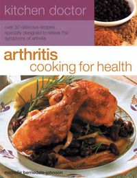 Cover image for Kitchen Doctor: Arthritis Cooking for Health