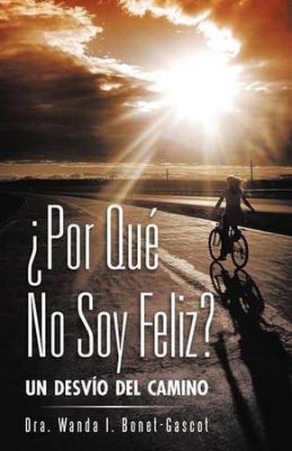 Cover image for Por Que No Soy Feliz?: Un Desvio del Camino