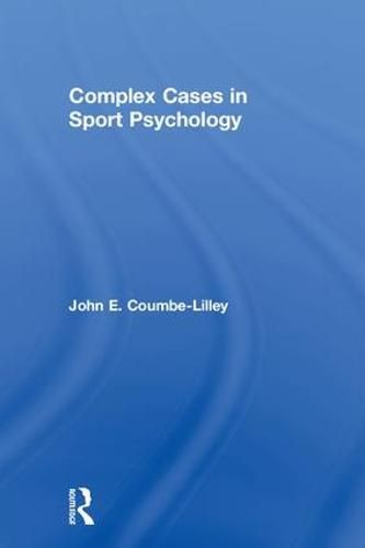 Cover image for Complex Cases in Sport Psychology