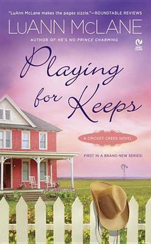 Playing for Keeps: A Cricket Creek Novel