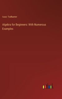 Cover image for Algebra for Beginners