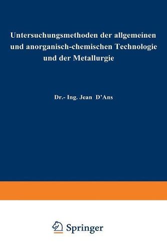 Cover image for Untersuchungsmethoden Der Allgemeinen Und Anorganisch-Chemischen Technologie Und Der Metallurgie