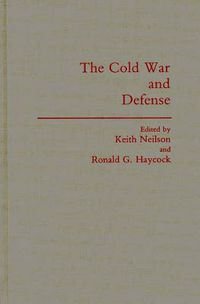 Cover image for The Cold War and Defense