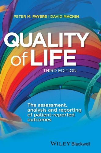 Cover image for Quality of Life - The assessment, analysis and Reporting of patient-reported outcomes 3e