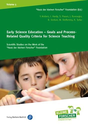 Early Science Education - Goals and Process: Related Quality Criteria for Science Teaching