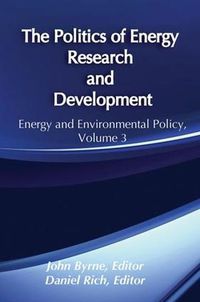 Cover image for The Politics of Energy Research and Development