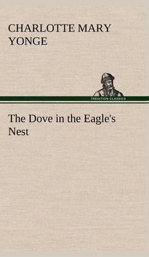 Cover image for The Dove in the Eagle's Nest