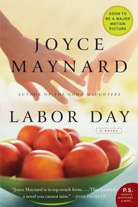 Cover image for Labor Day: A Novel