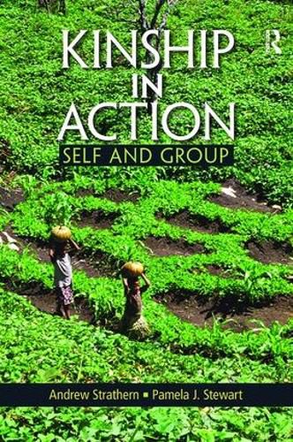 Cover image for Kinship in Action: Self and Group