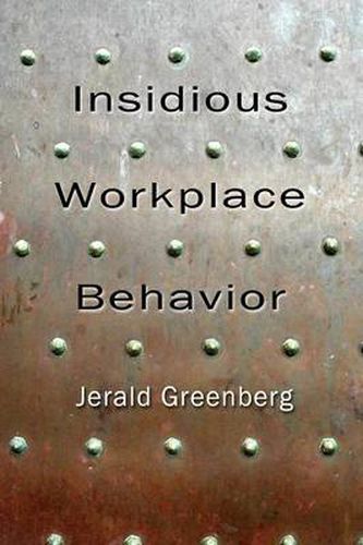 Cover image for Insidious Workplace Behavior