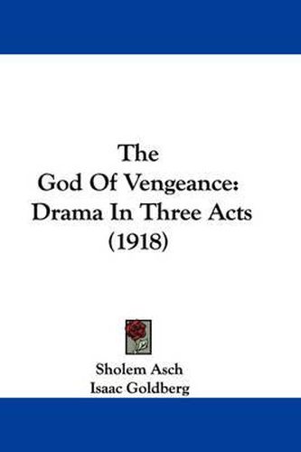 Cover image for The God of Vengeance: Drama in Three Acts (1918)