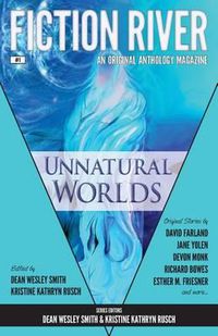 Cover image for Fiction River: Unnatural Worlds