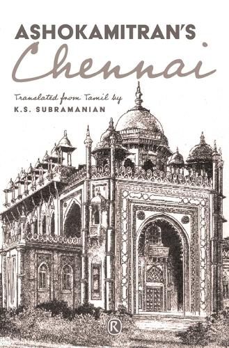 Cover image for Ashokamitran's Chennai