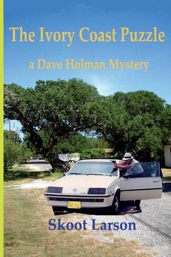 Cover image for The Ivory Coast Puzzle: A Dave Holman Mystery