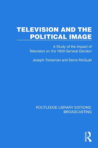 Cover image for Television and the Political Image