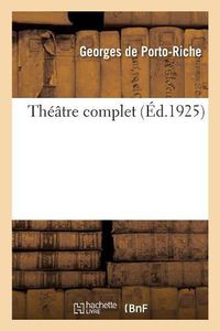 Cover image for Theatre Complet. Tome 2