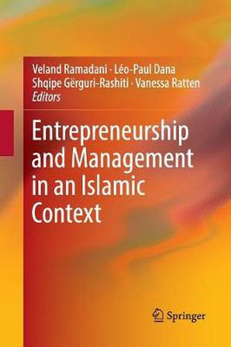 Entrepreneurship and Management in an Islamic Context