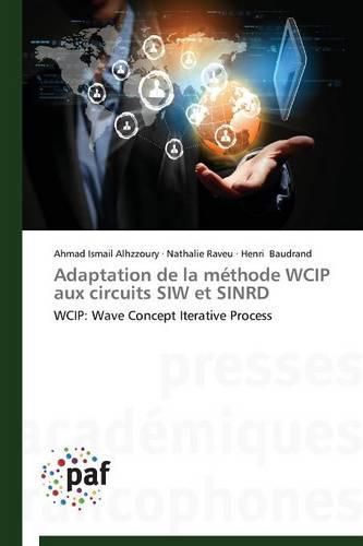Cover image for Adaptation de la Methode Wcip Aux Circuits Siw Et Sinrd
