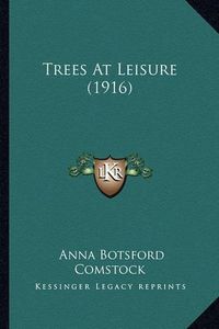 Cover image for Trees at Leisure (1916)