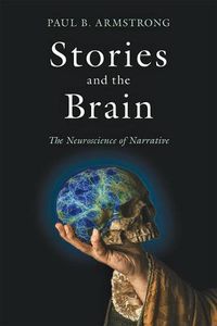 Cover image for Stories and the Brain: The Neuroscience of Narrative